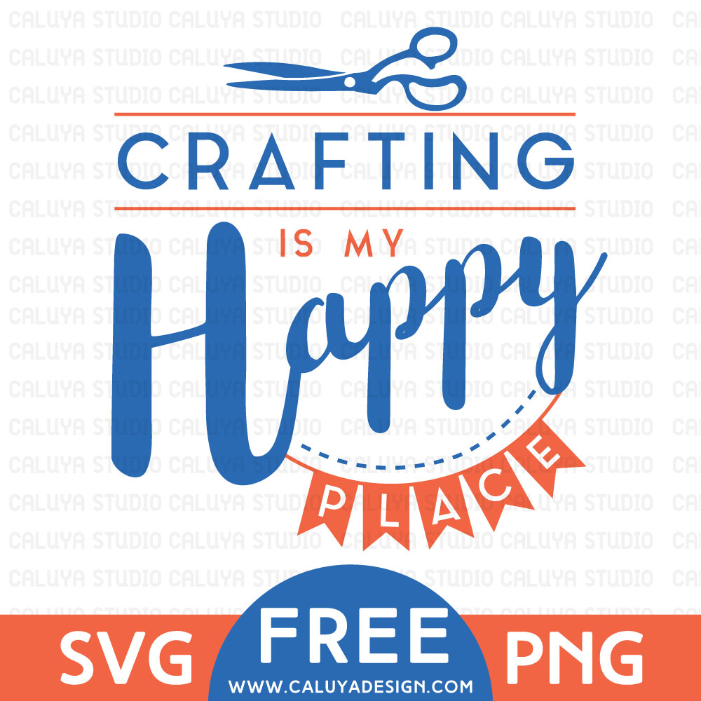 Happy Crafting SVG & PNG Free Download