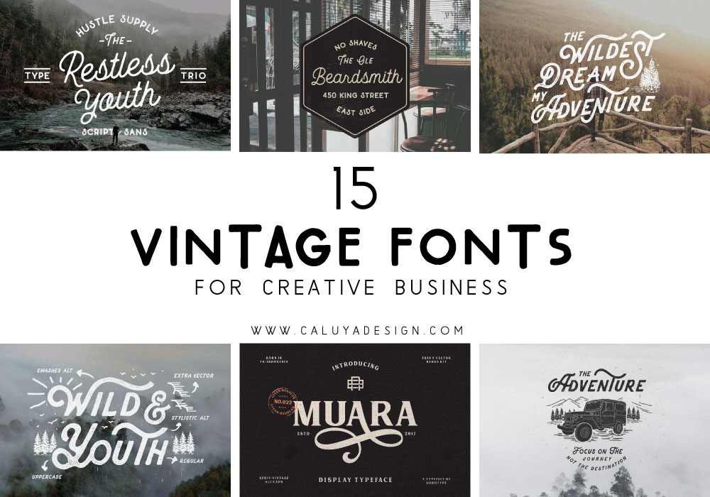 15 Vintage Fonts For Your Creative Business