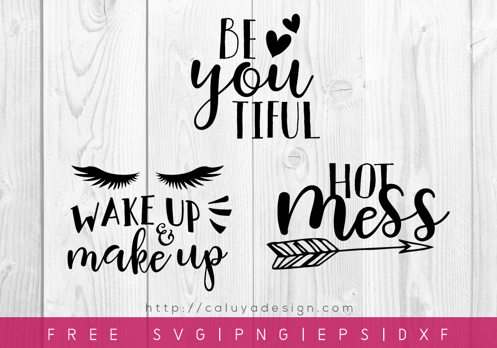 FREE Make UP Quote SVG, PNG, EPS & DXF