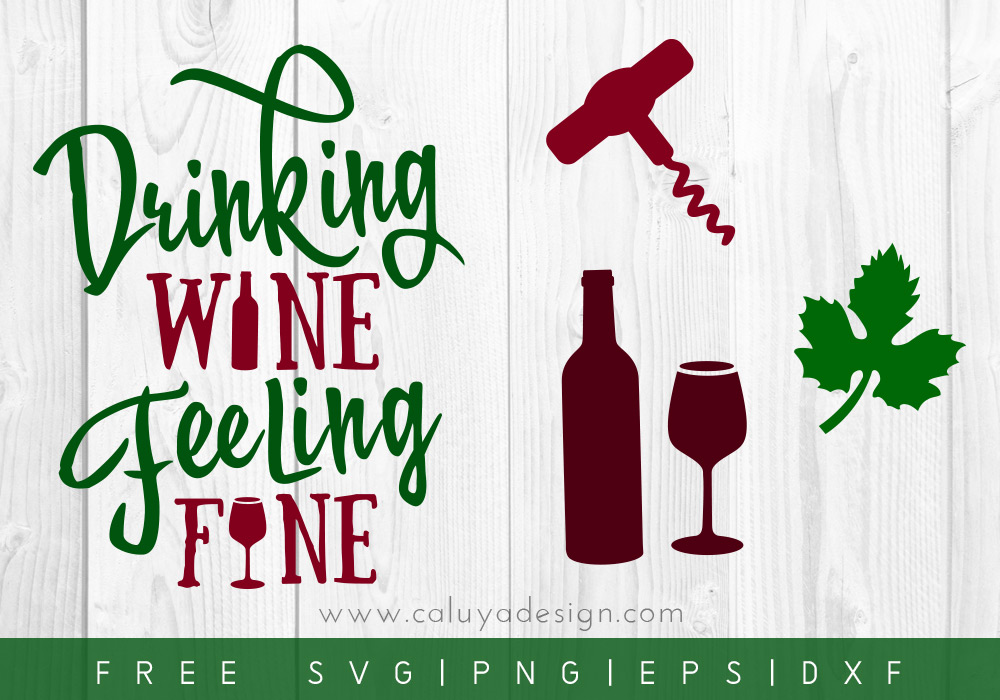 Download Free Wine Quote SVG, PNG, EPS & DXF By Caluya Design