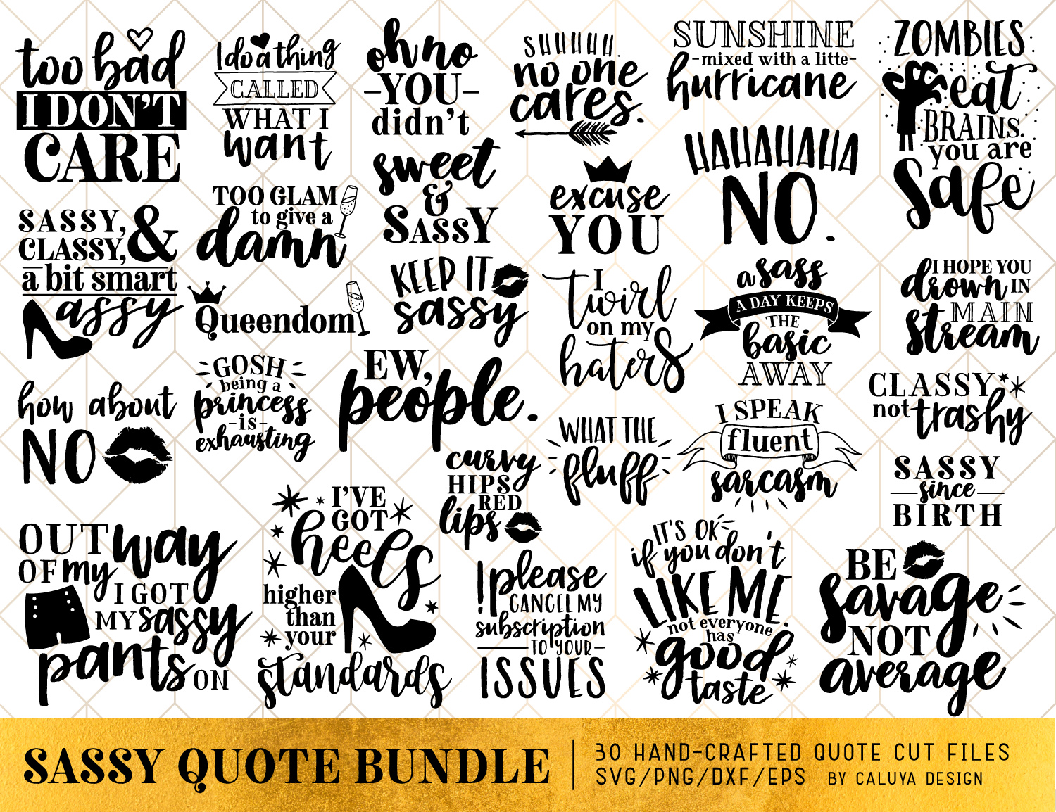 Download Free Sassy Glam Quote Svg Png Eps Dxf By Caluya Design
