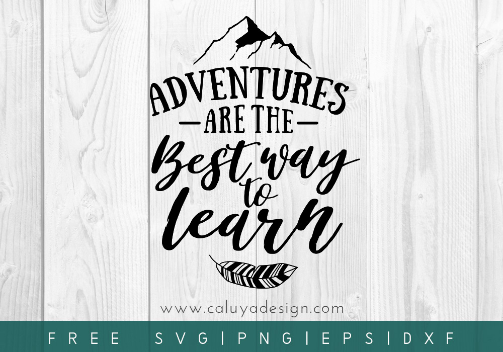 Free Adventure Are The Best Way To Learn SVG, PNG, EPS & DXF