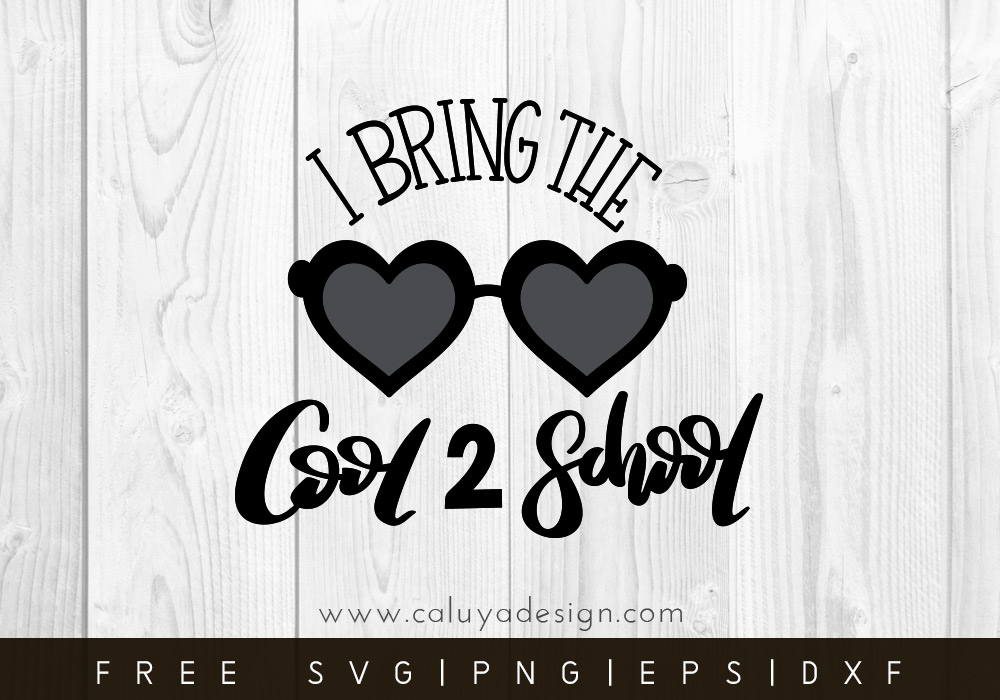 Free I Bring The Cool To School SVG, PNG, EPS & DXF
