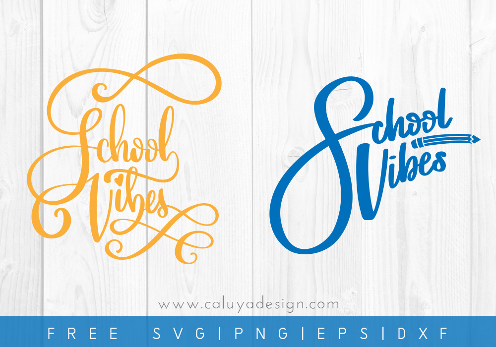 Free School vibe SVG, PNG, EPS & DXF