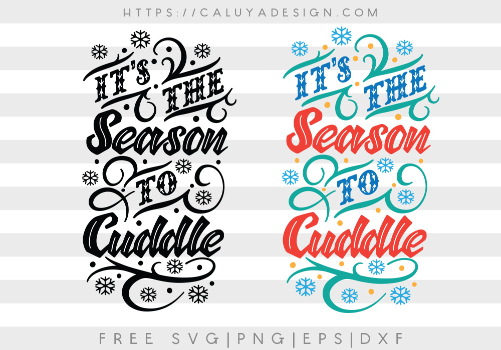Free Season To Cuddle SVG, PNG, EPS & DXF