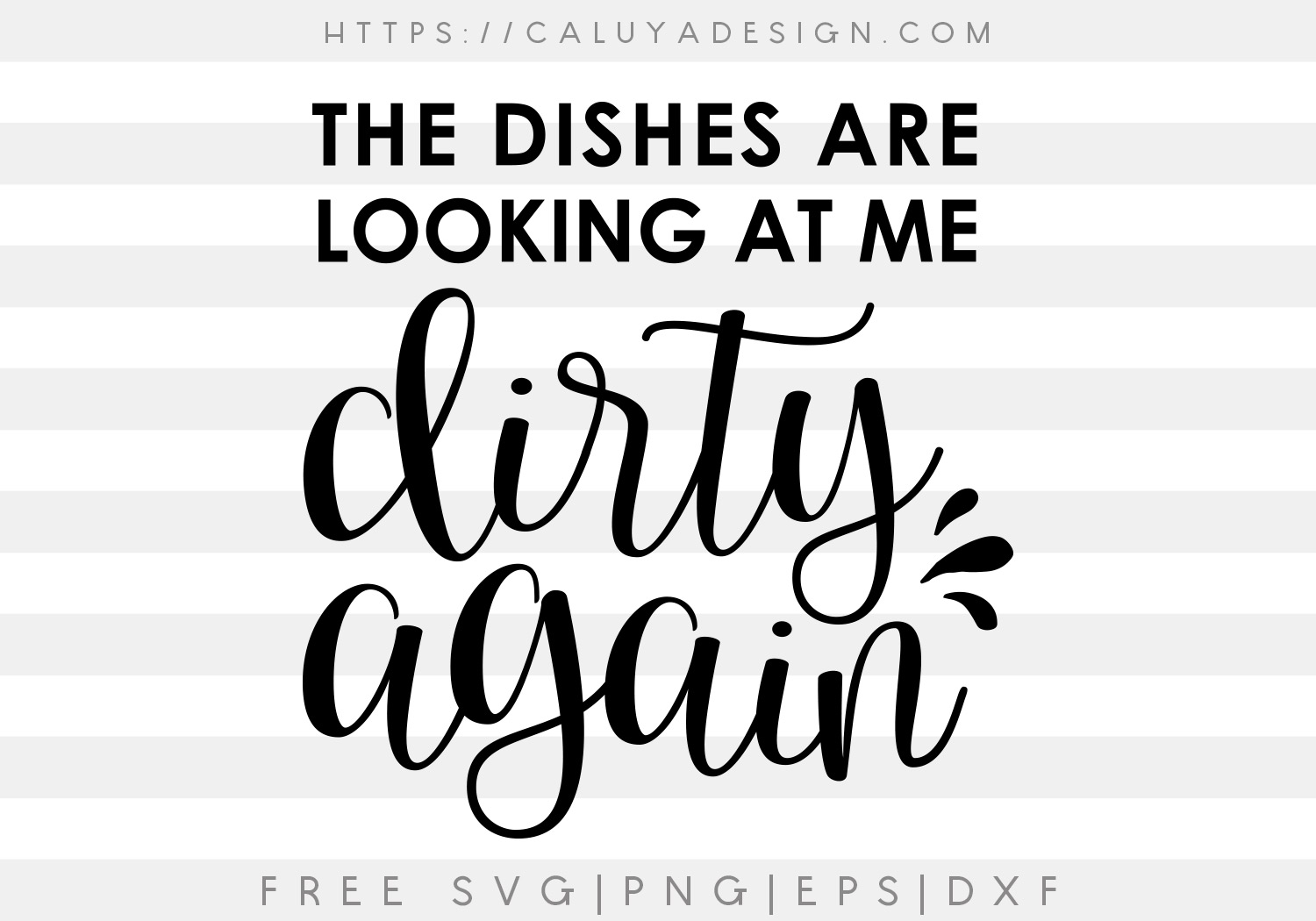 Free Dishes Are Looking At Me Dirty Again