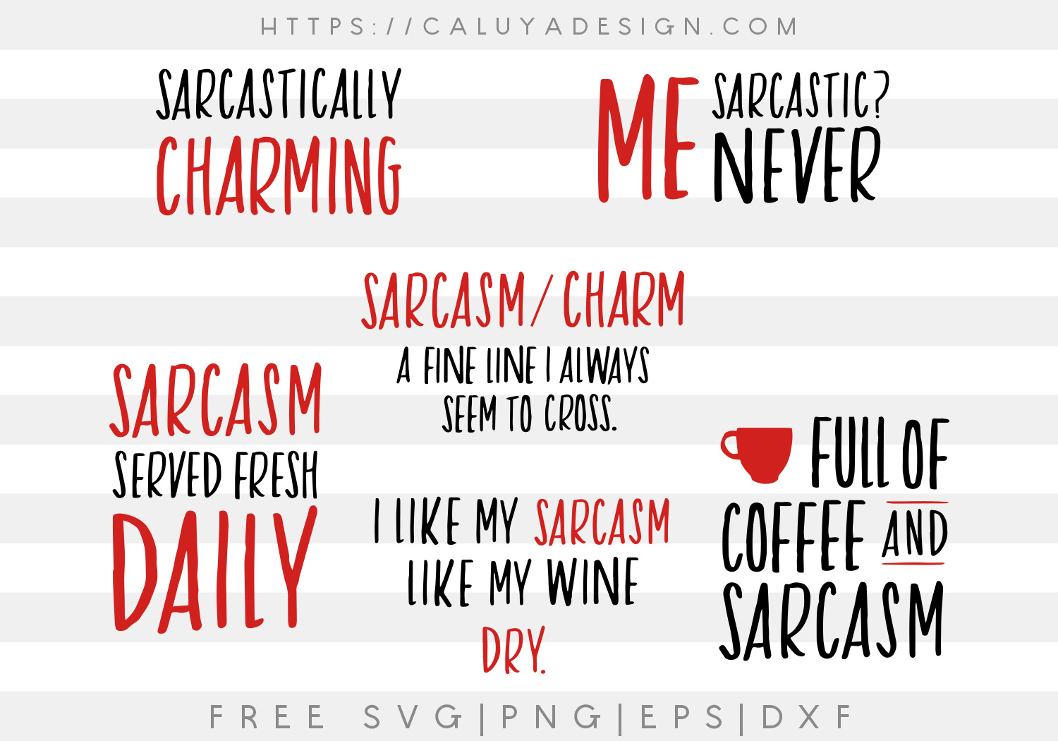 Free Sarcasm Quote Bundle SVG, PNG, EPS & DXF