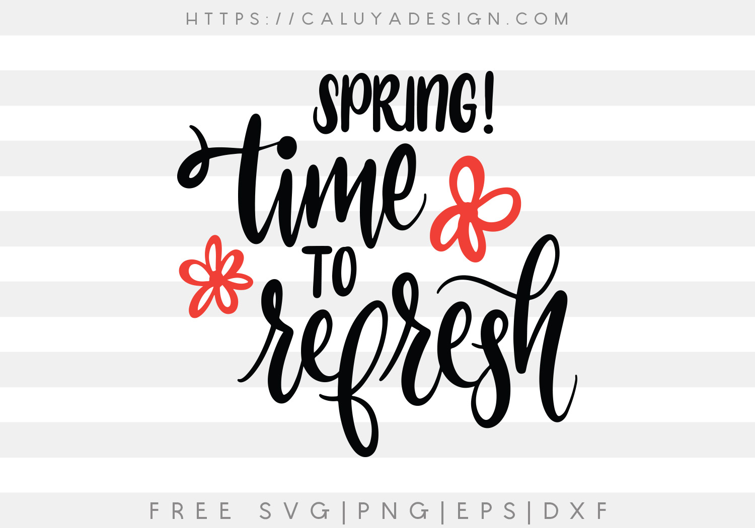 Free Time To Refresh SVG, PNG, EPS & DXF