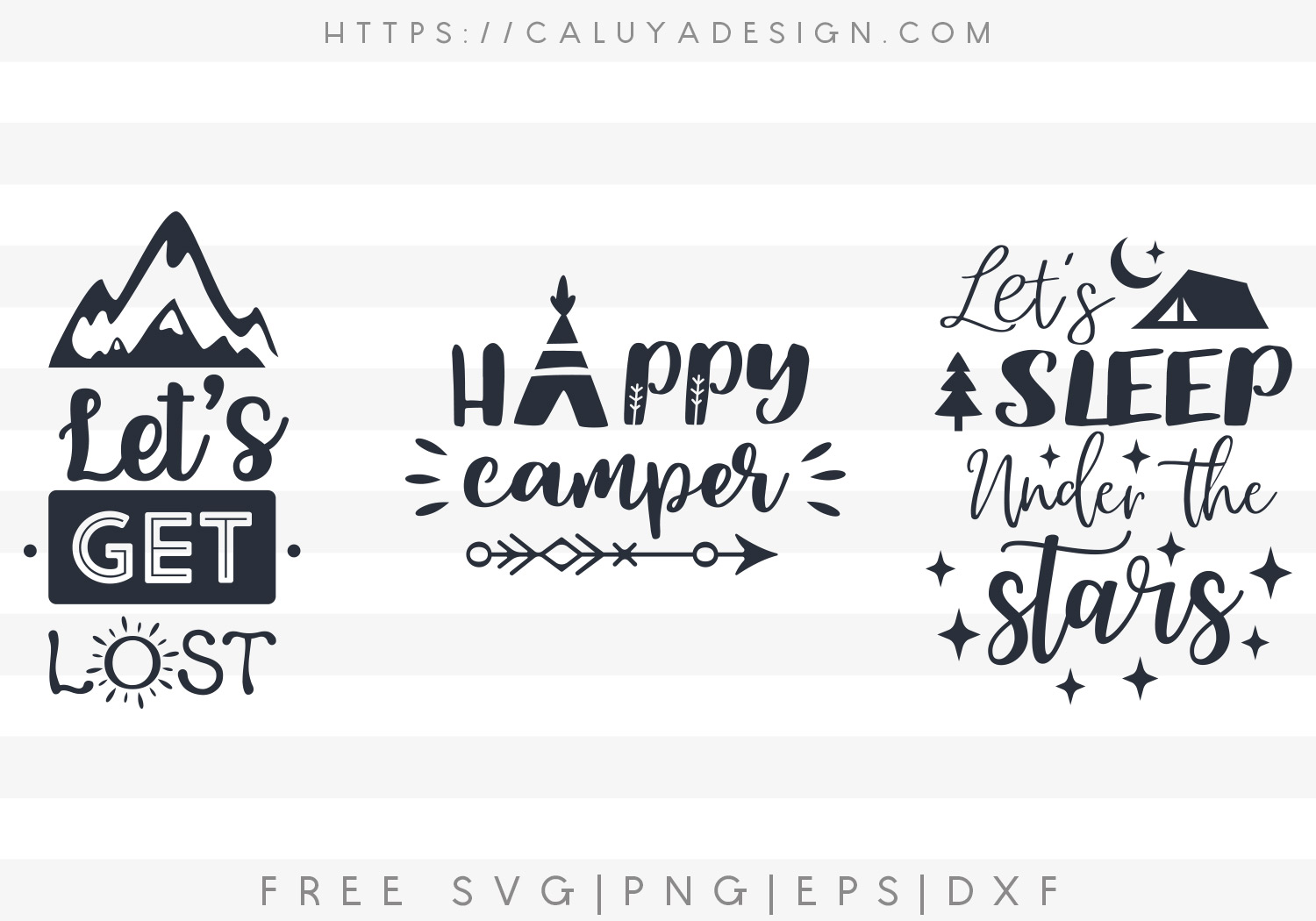 Free Camper’s Quotes SVG, PVG, EPS & DXF