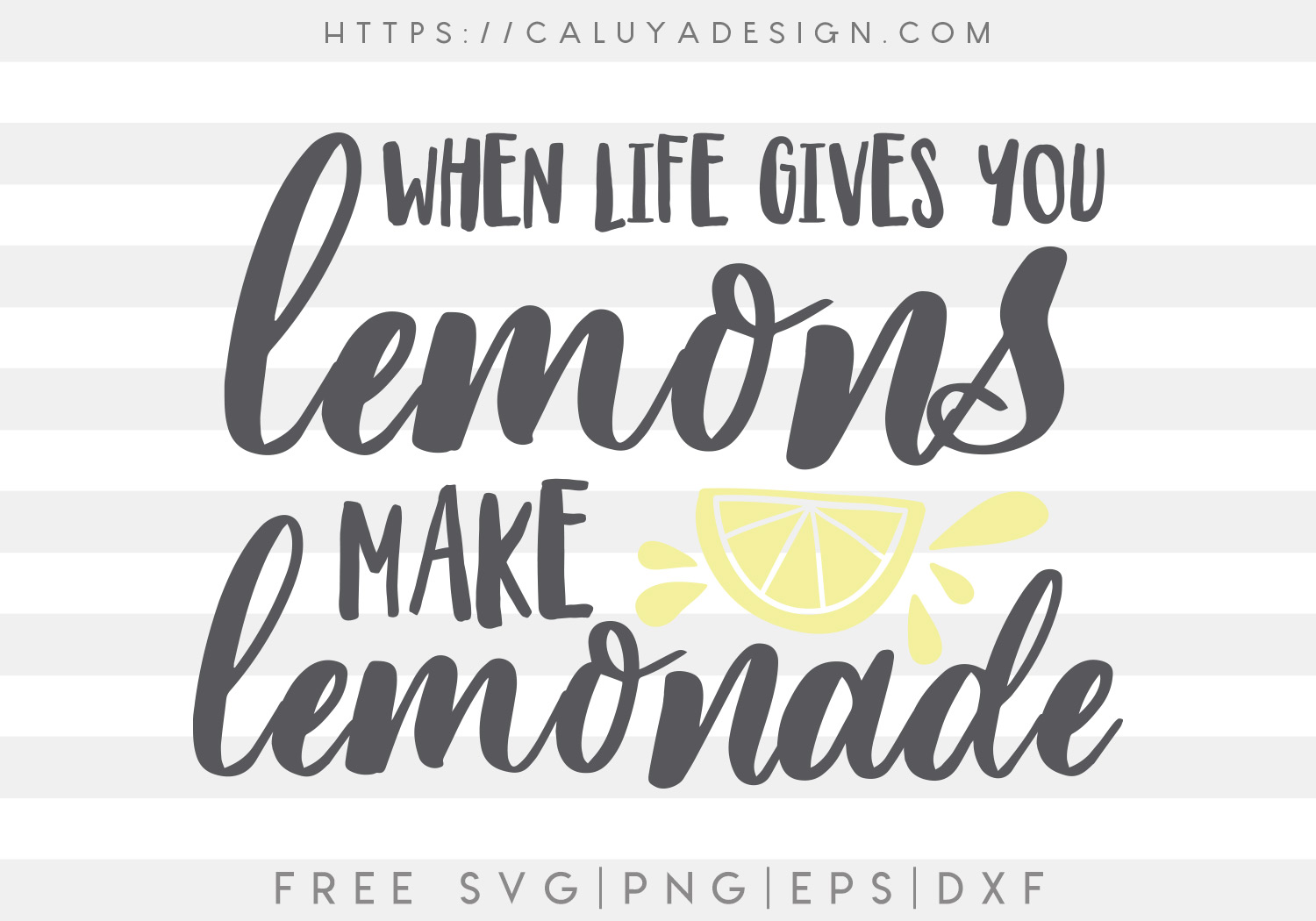 Lemonade Quote  SVG, PNG, EPS & DXF