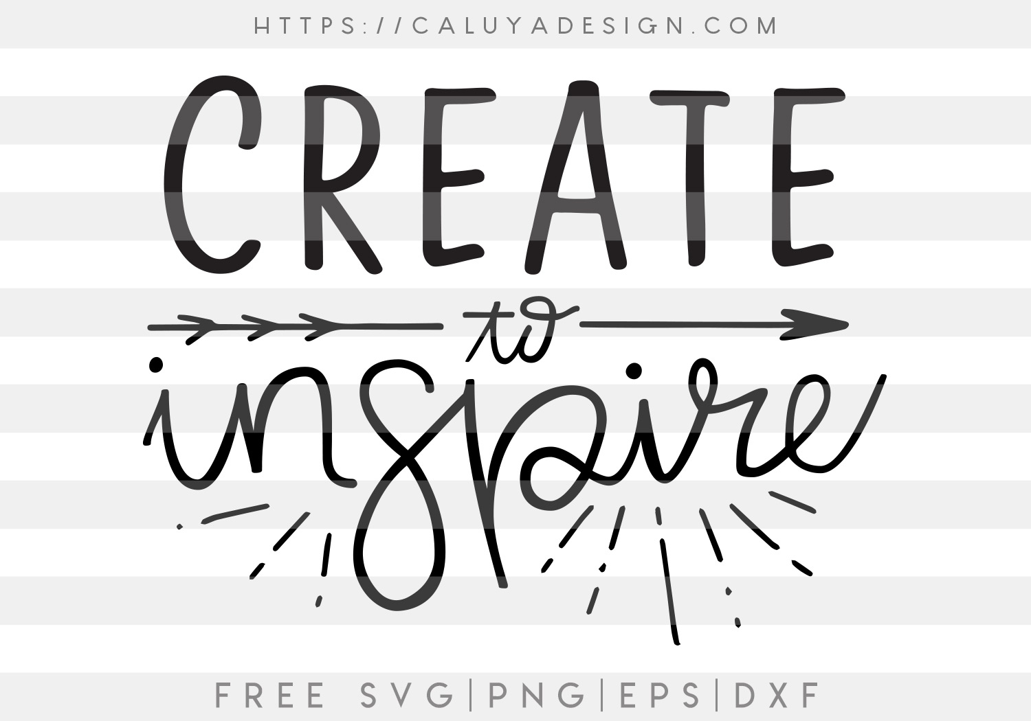 Free Create to Inspire SVG Cut File