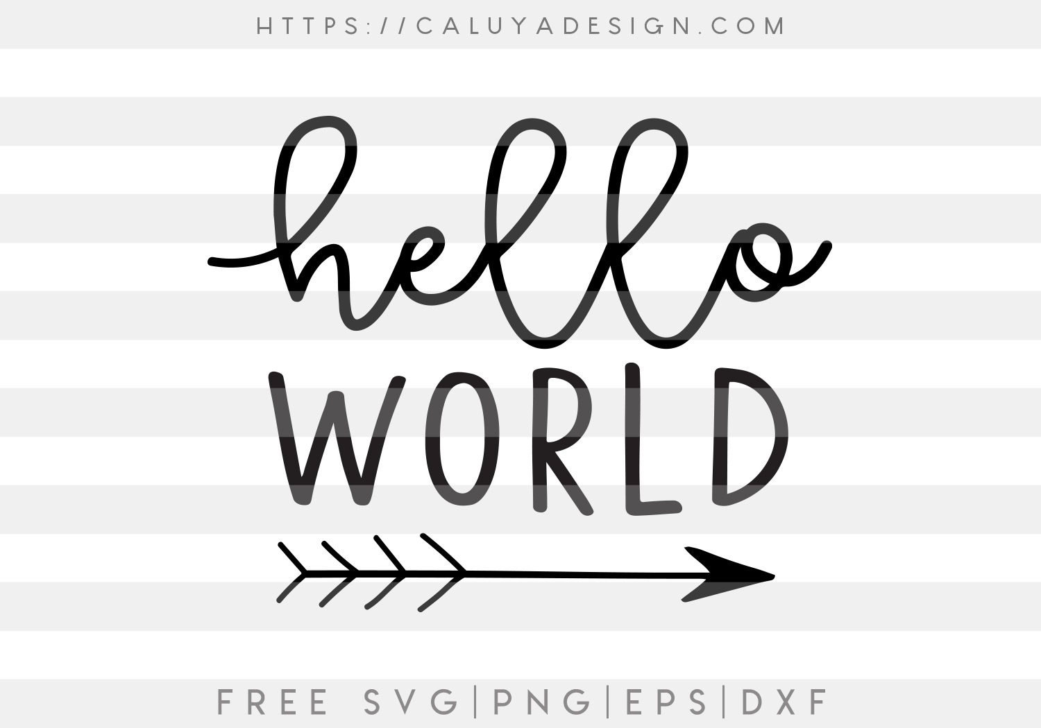 Hello World SVG, PNG, EPS & DXF