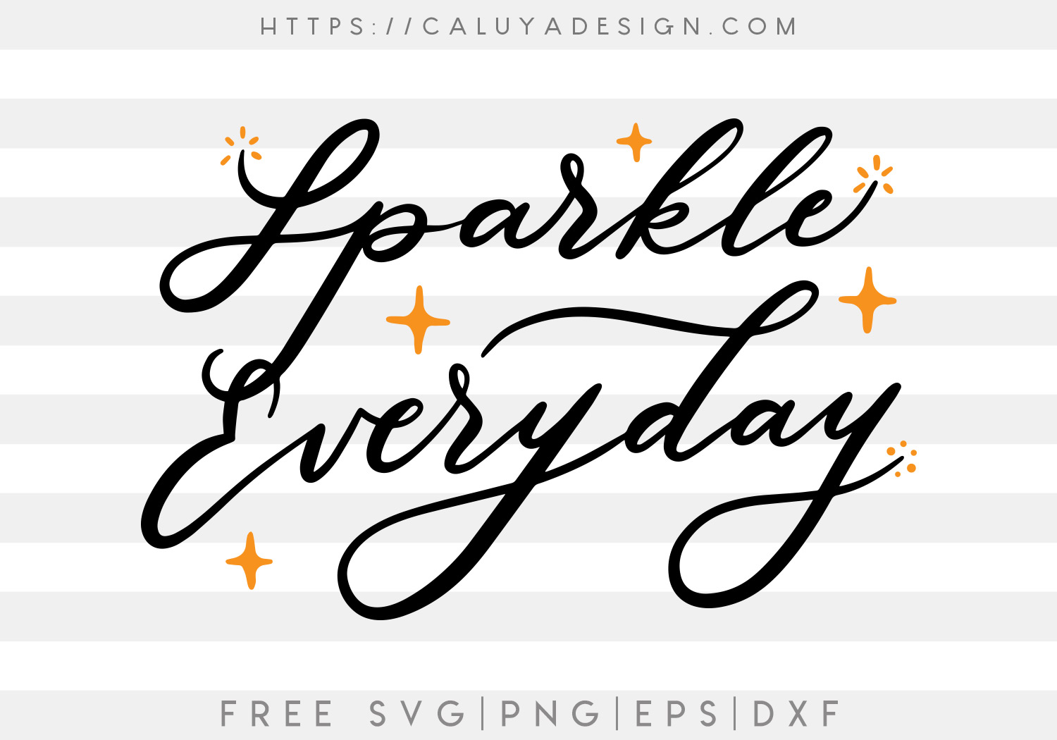 Free Sparkle Everyday SVG Cut File