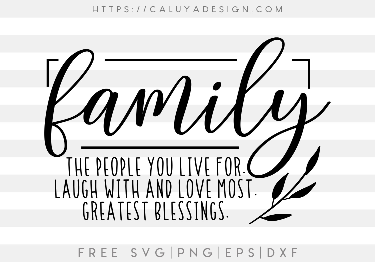 Free Family Quote SVG Cut File