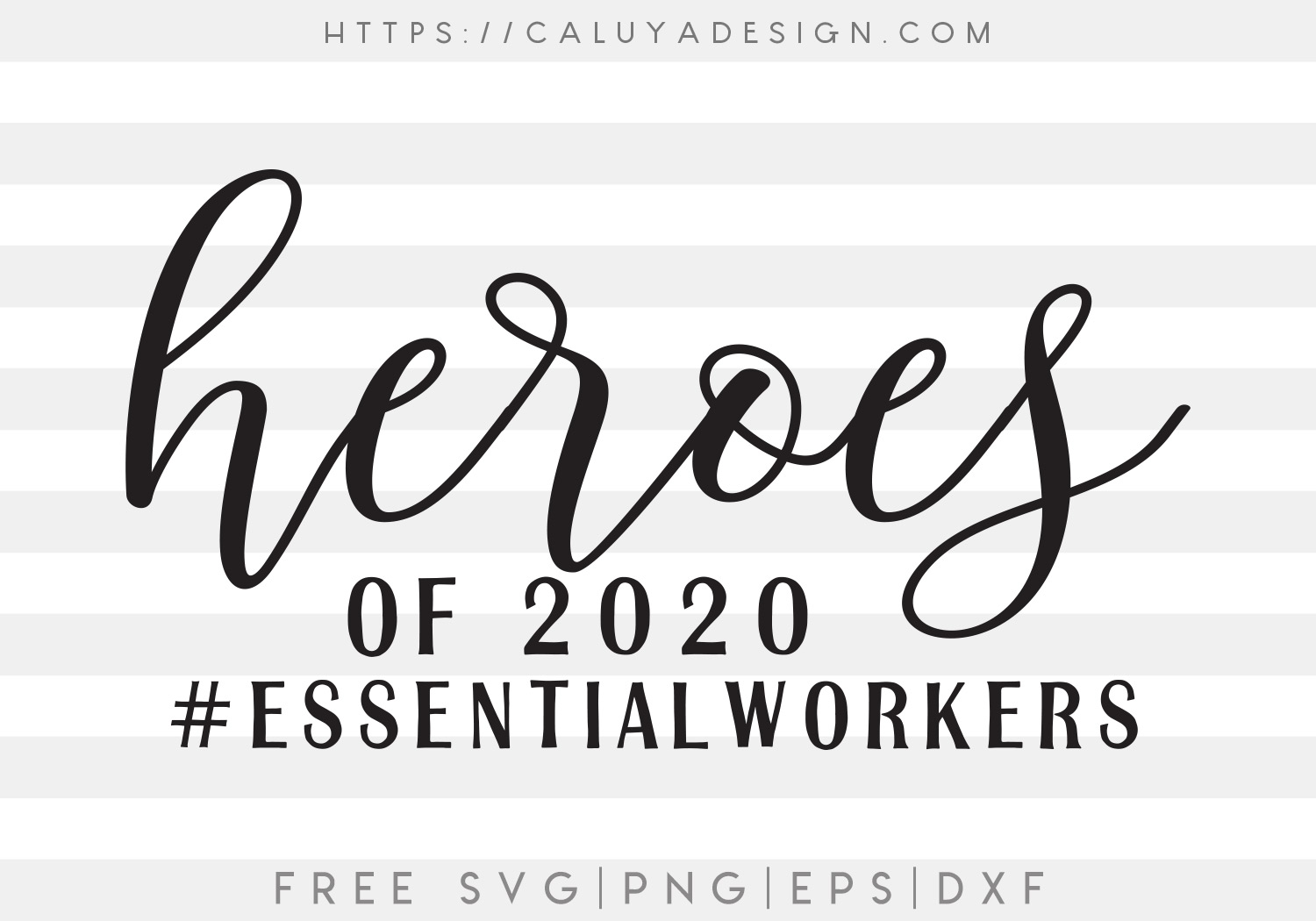 Heroes of 2020 SVG, PNG, EPS & DXF