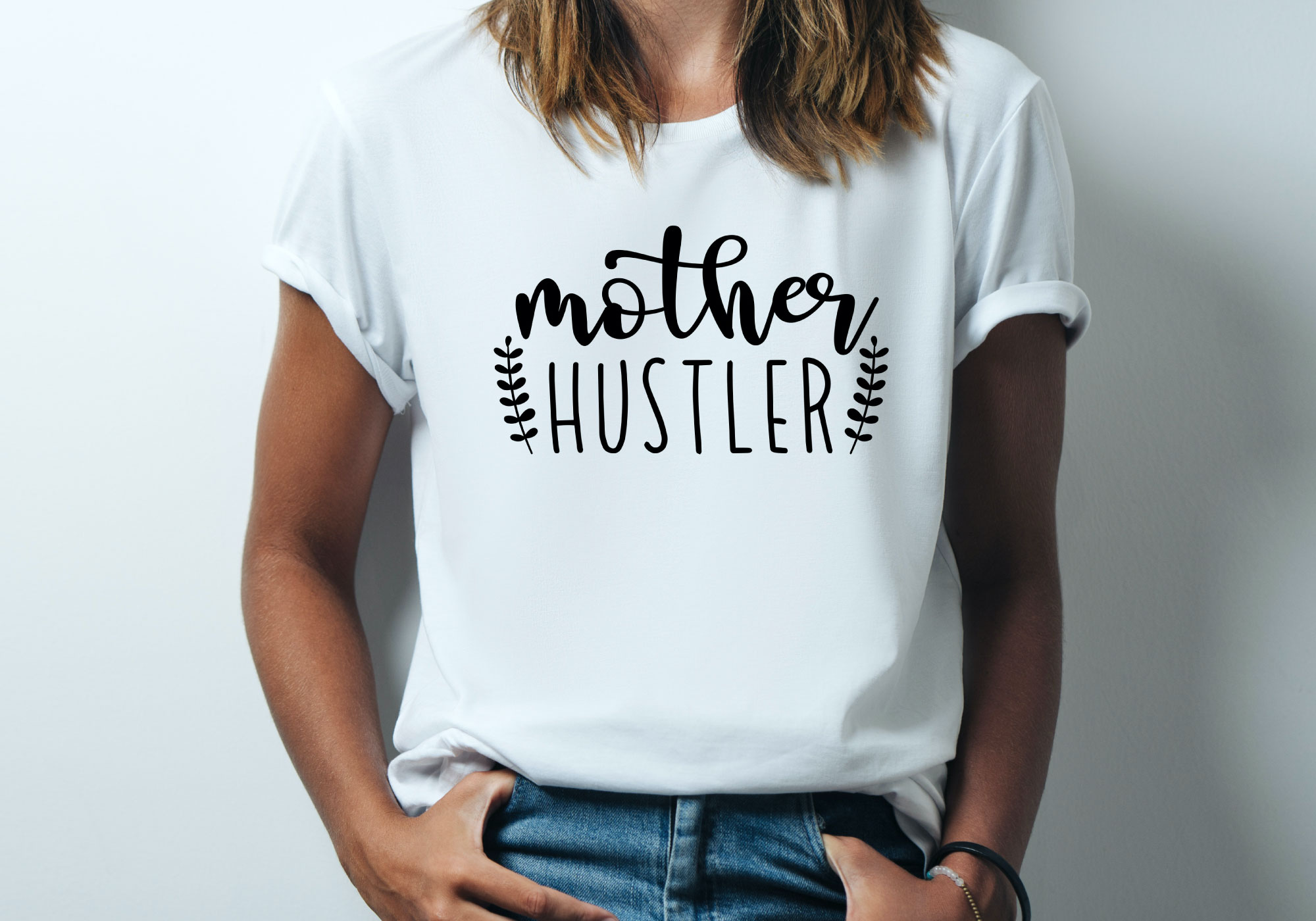 Free Mother Hustler SVG Cut File