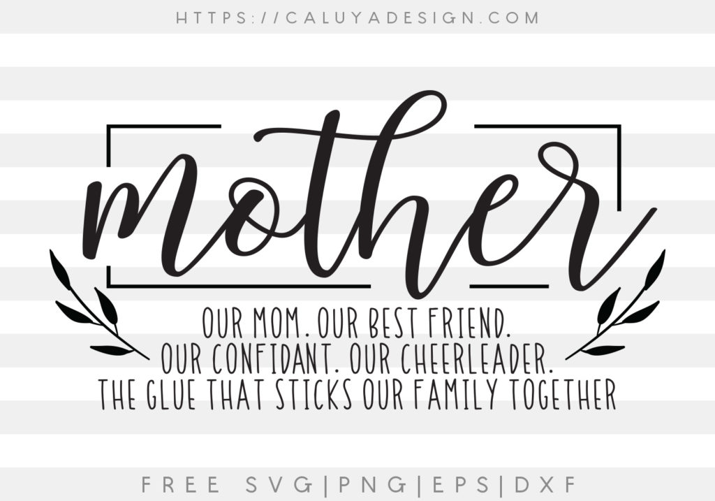 Download Free Mother Quote SVG, PNG, EPS & DXF by Caluya Design