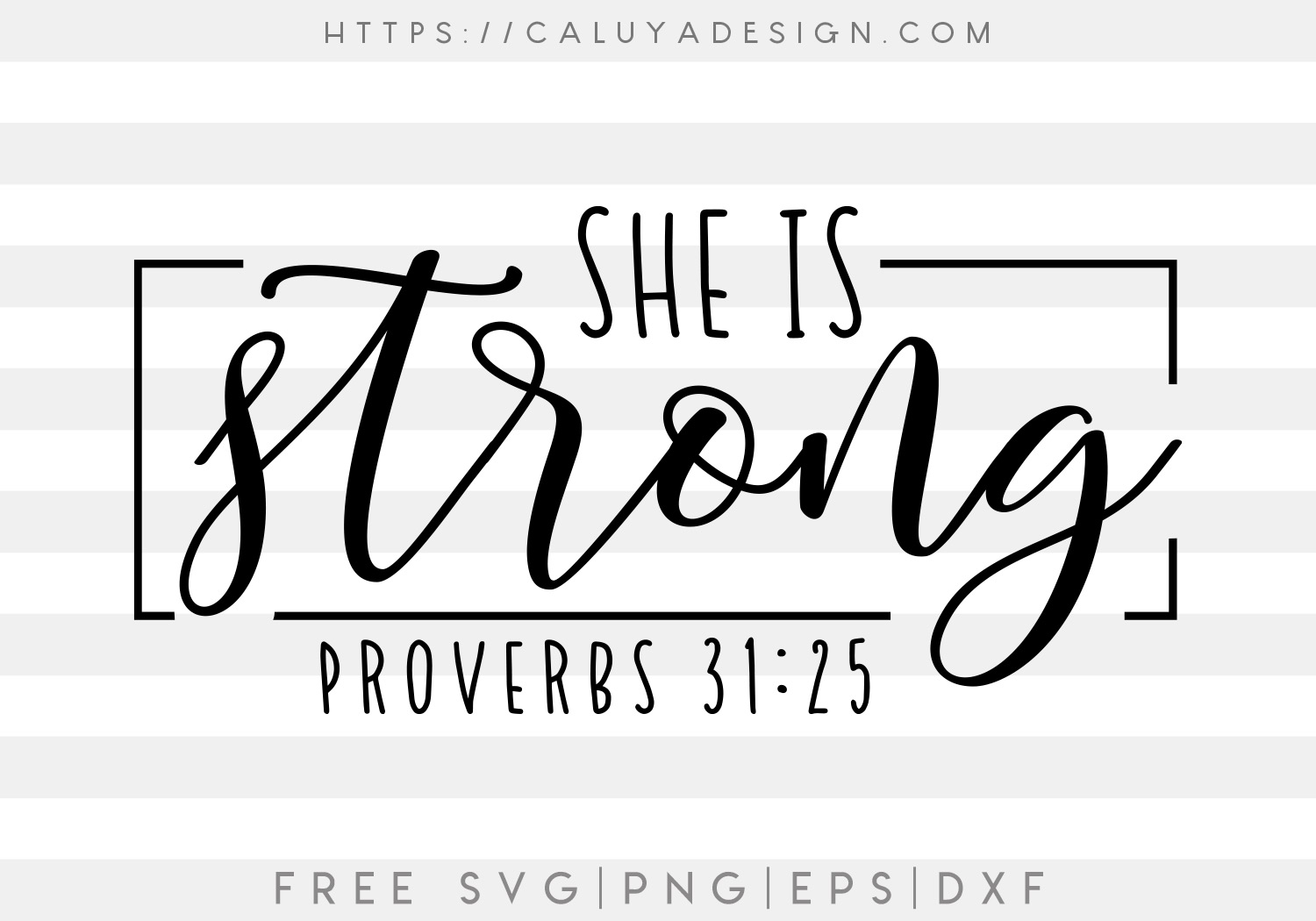 She Is Strong SVG, PNG, EPS & DXF