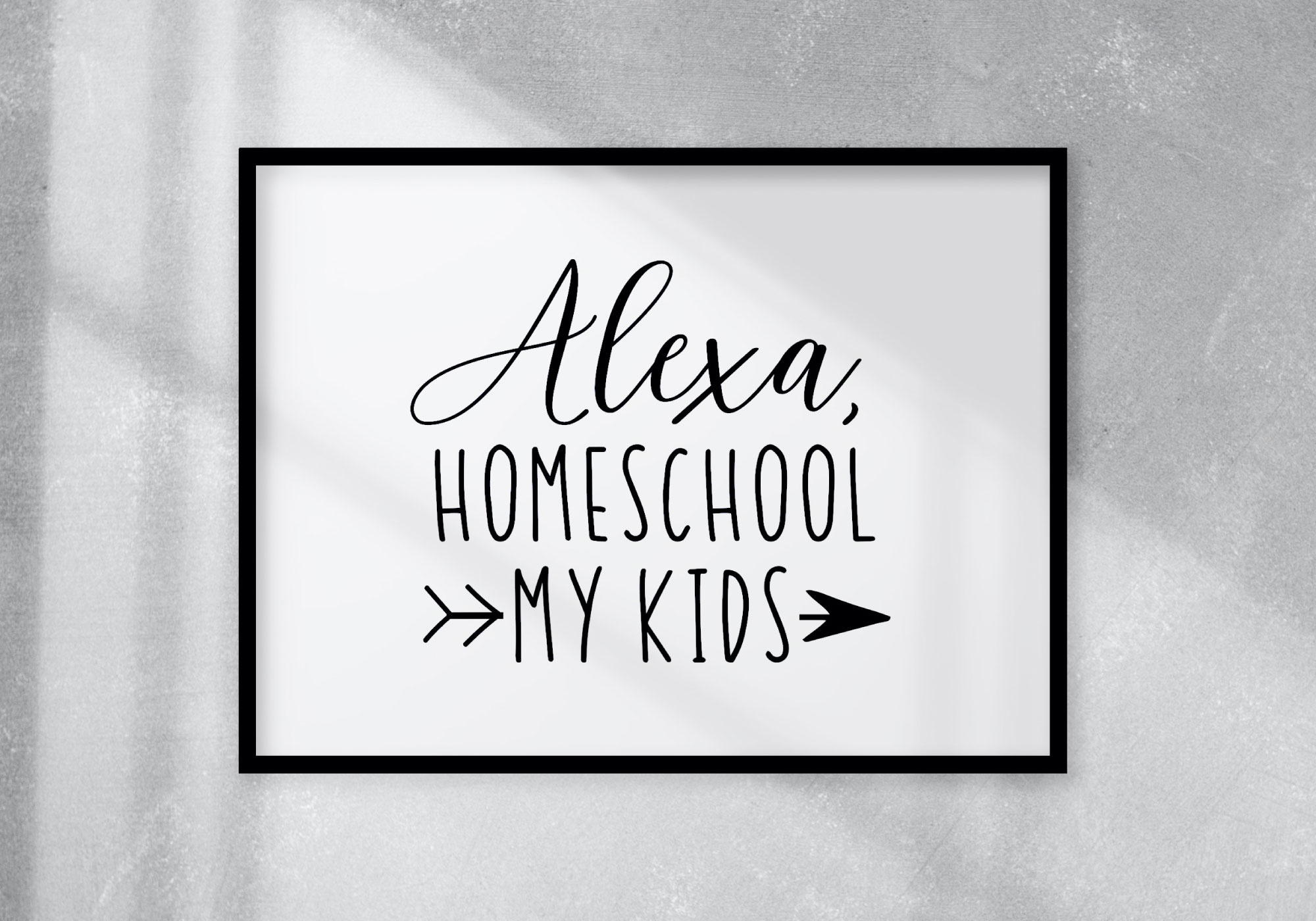 Free Alexa, Homeschool My Kids SVG Cut File