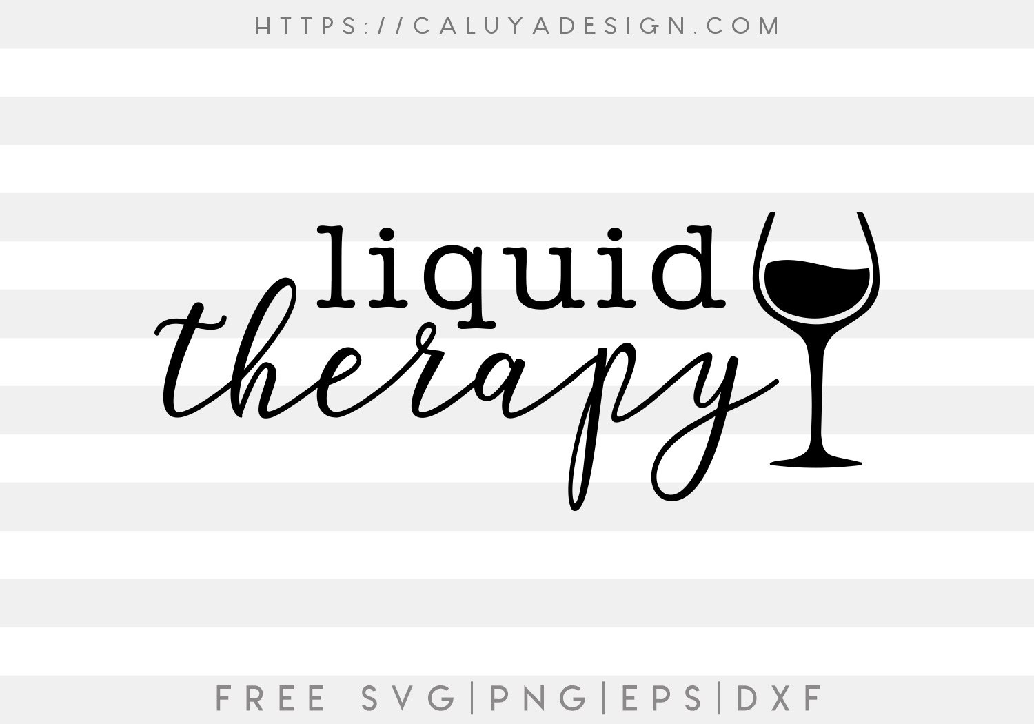 Free Liquid Therapy SVG Cut File