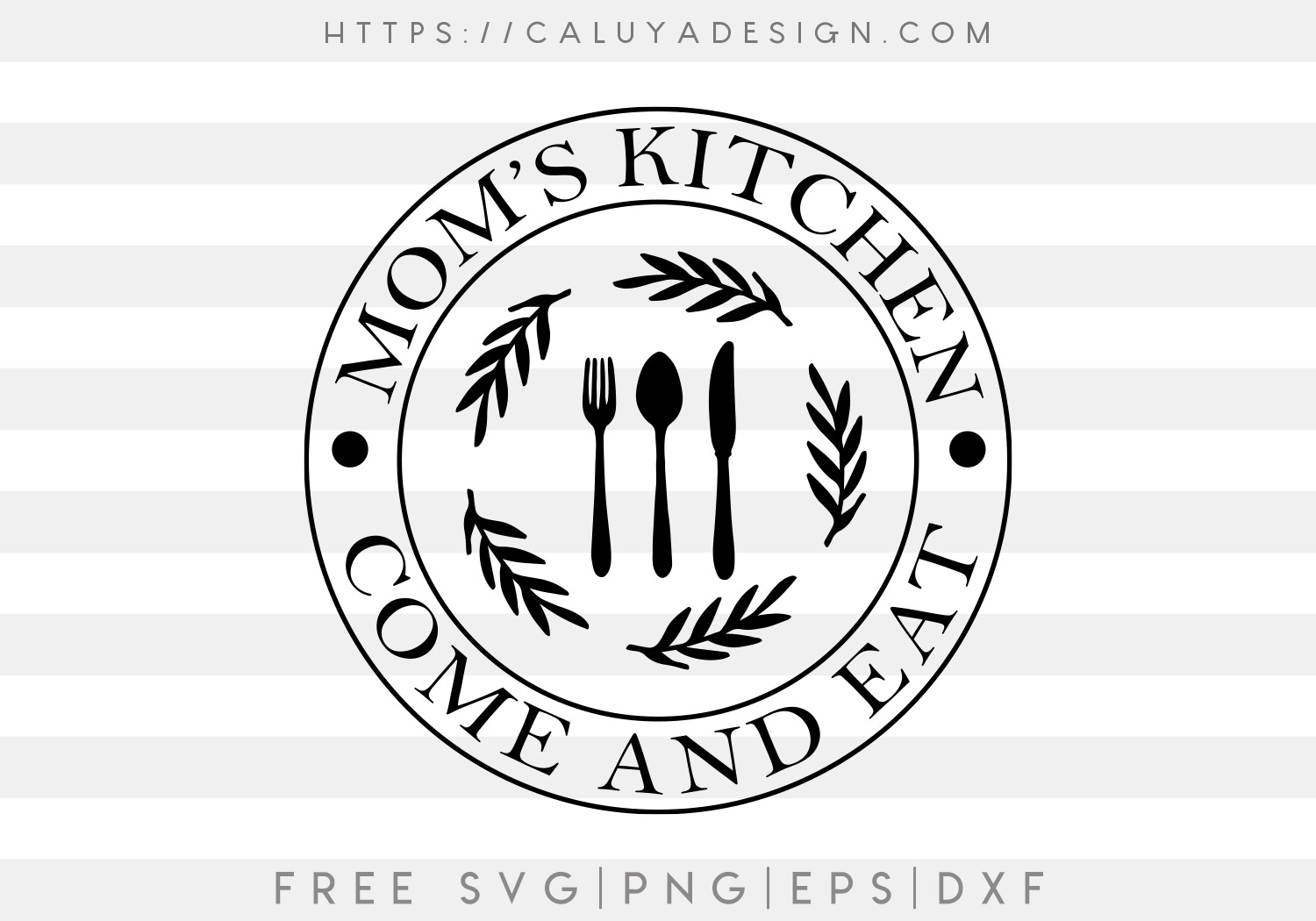 Mom’s Kitchen SVG, PNG, EPS & DXF