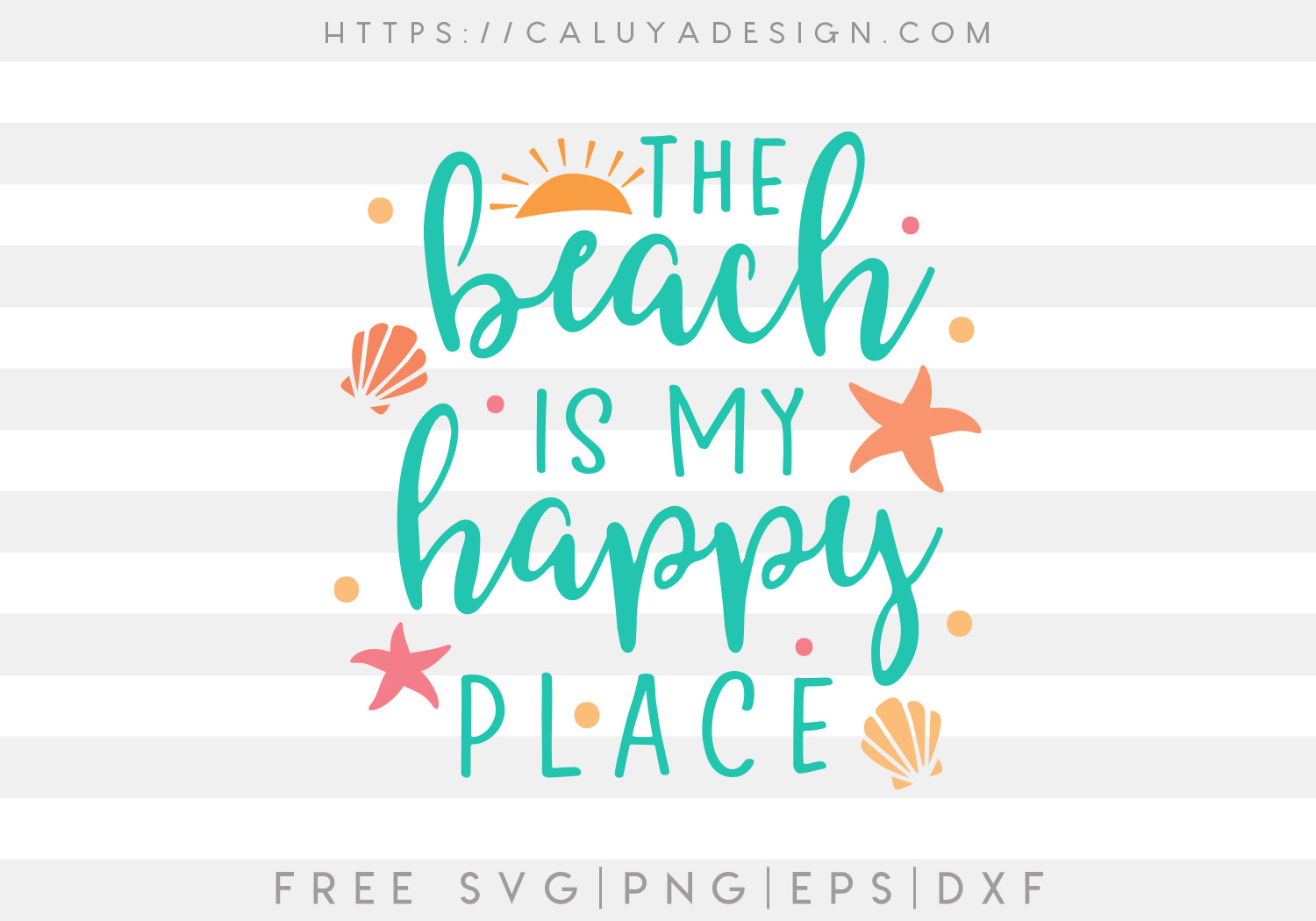 Beach Is My Happy Place SVG, PNG, EPS & DXF