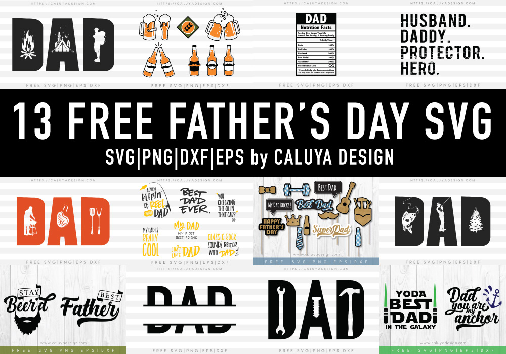 13 Free Father S Day Svg Cut Files By Caluya Design