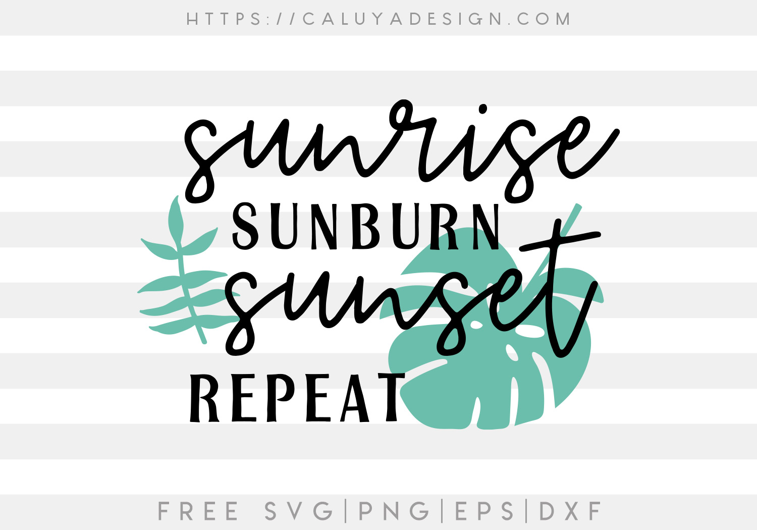 Sunrise Sunburn Sunset Repeat SVG, PNG, EPS & DXF