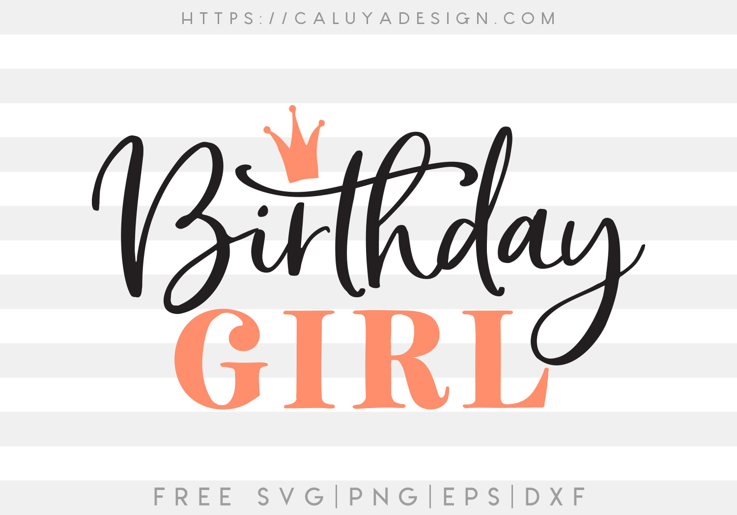 Birthday Girl SVG, PNG, EPS & DXF