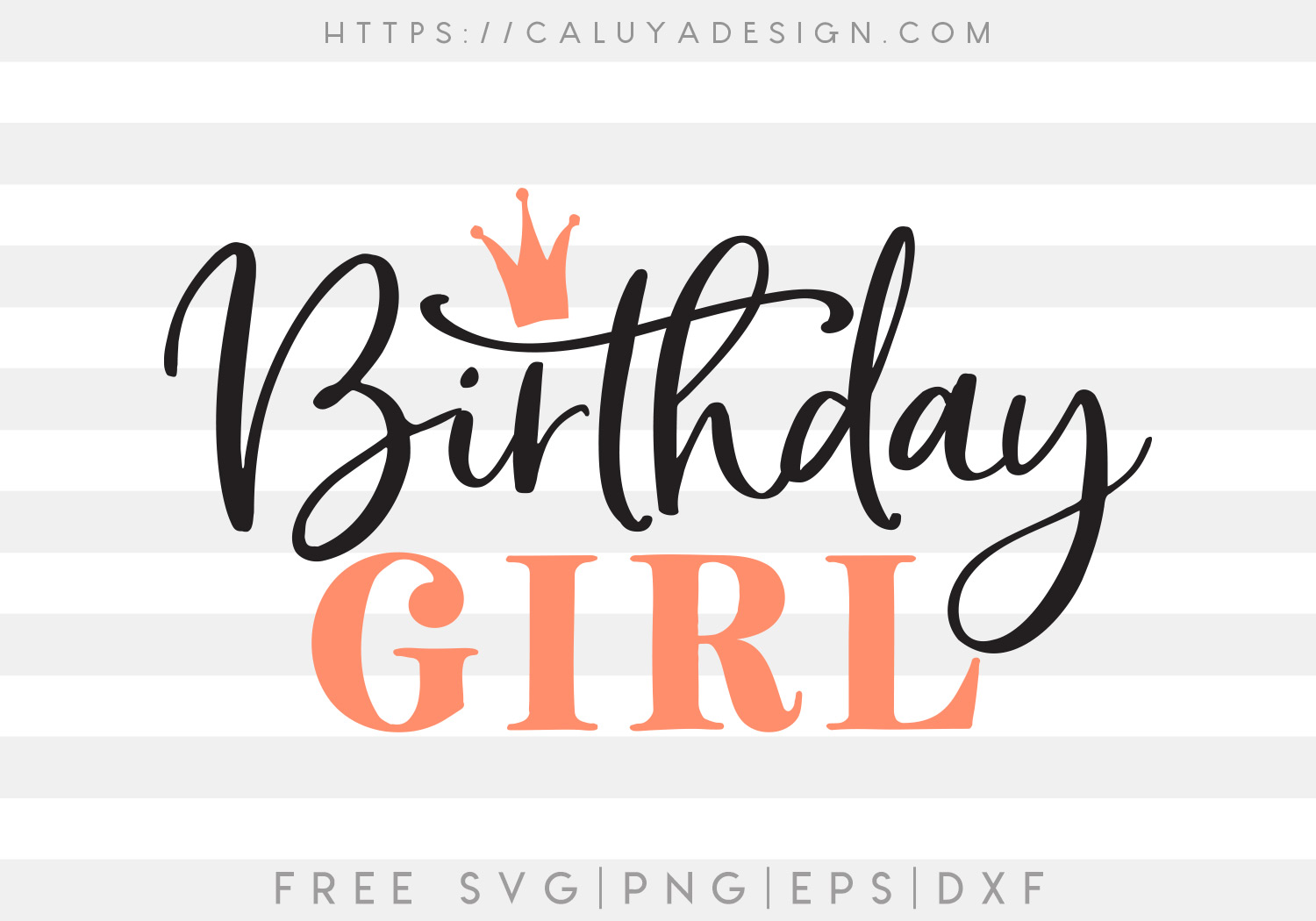 Free Birthday Girl SVG Cut File