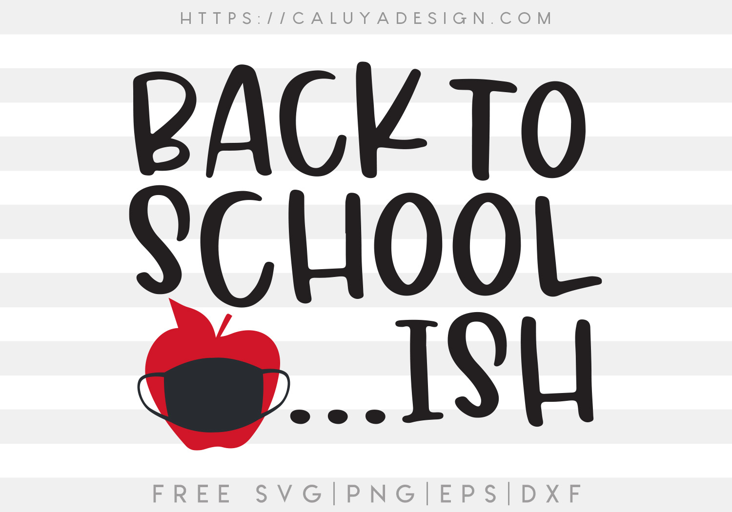 Back to School ish SVG, PNG, EPS & DXF
