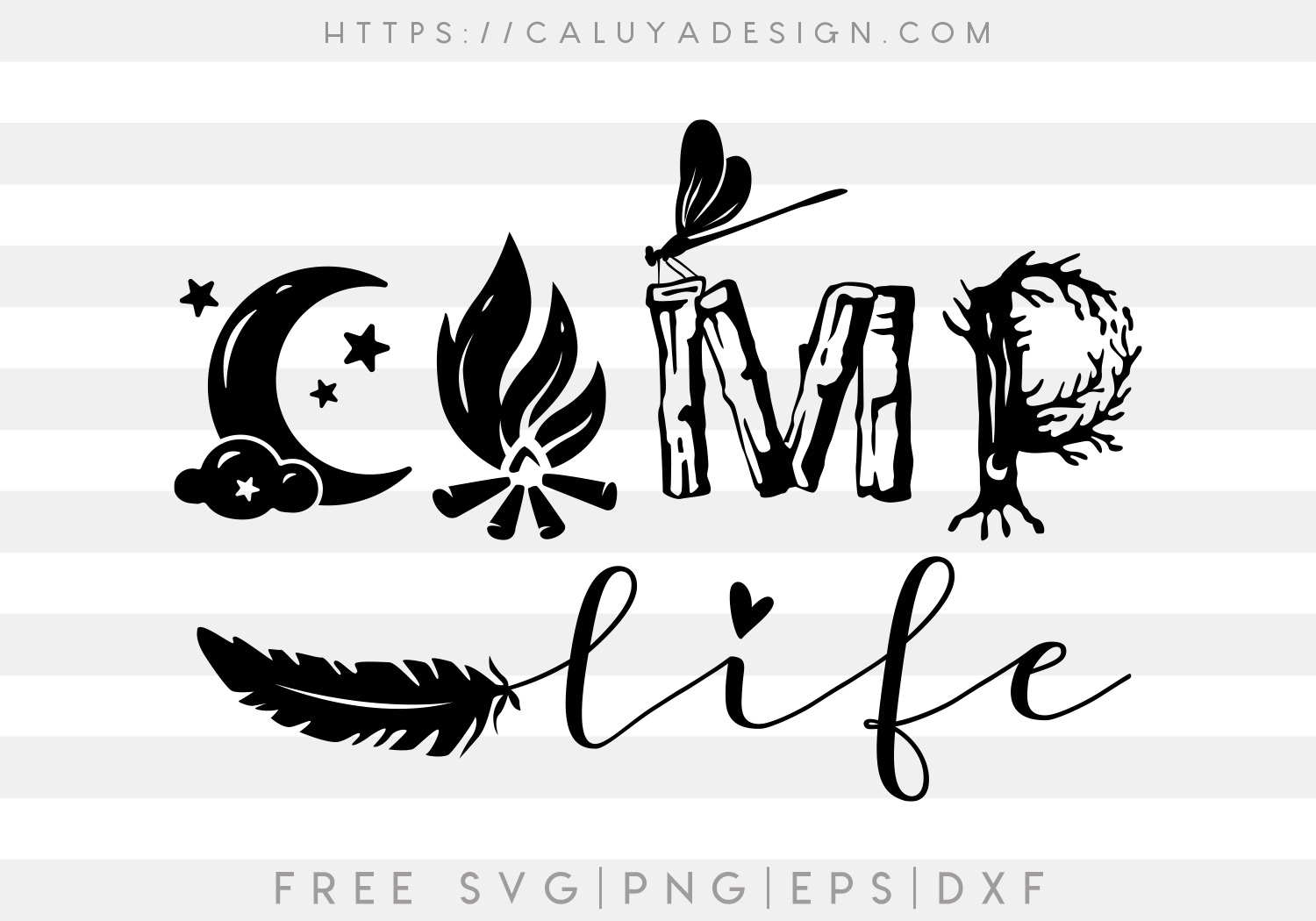 Camp Life SVG, PNG, EPS & DXF