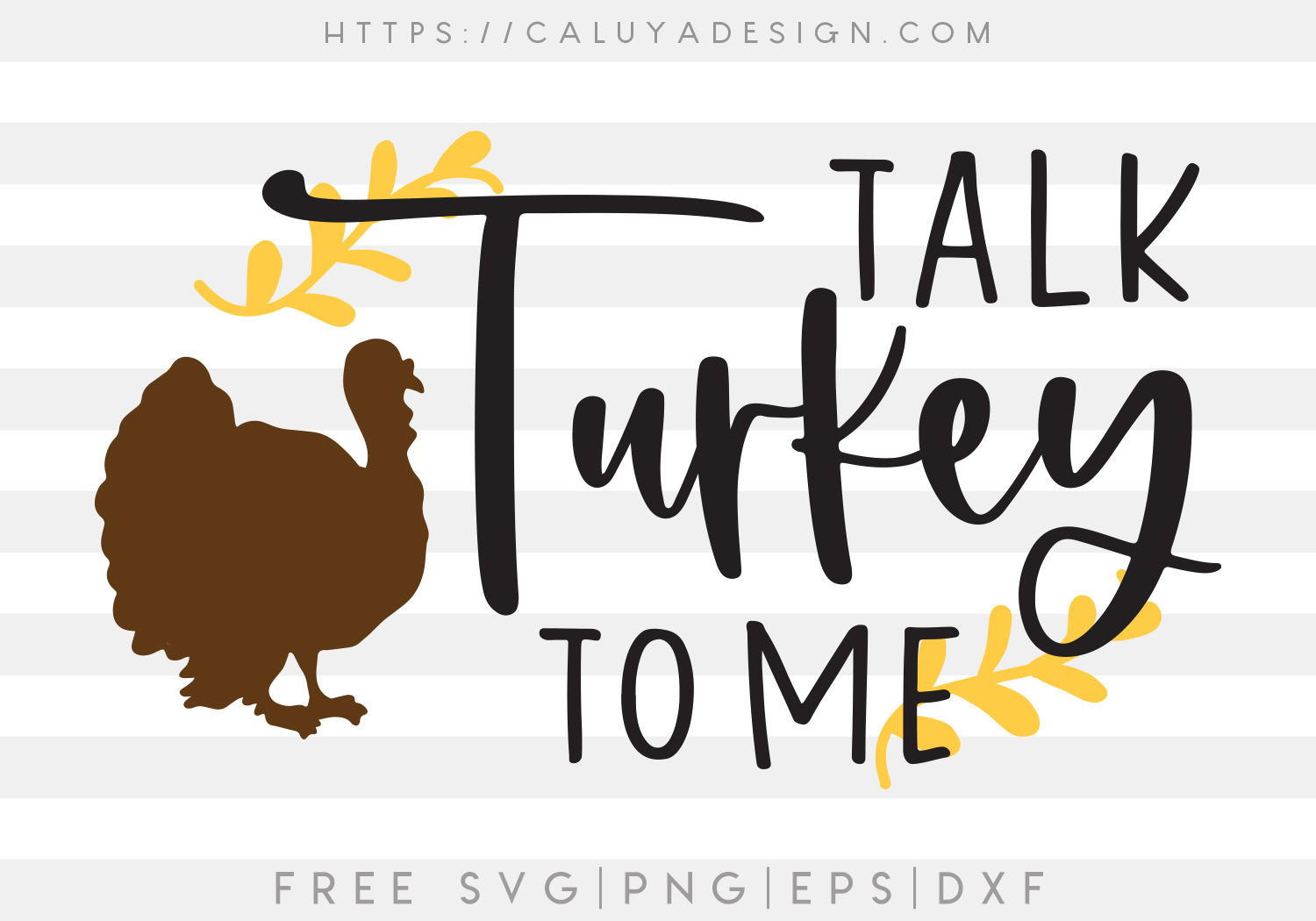 Talk Turkey To Me SVG, PNG, EPS & DXF
