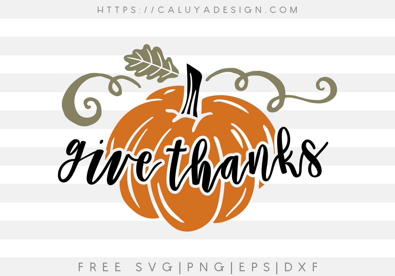 Free Give Thanks Pumpkin SVG Cut File CALUYA DESIGN