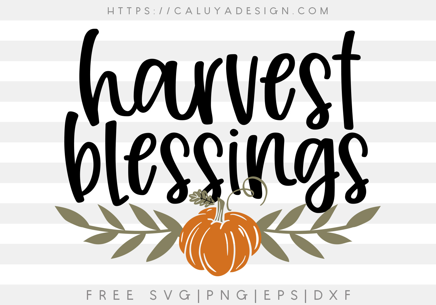 Free Harvest Blessings, Thanksgiving SVG Cut File