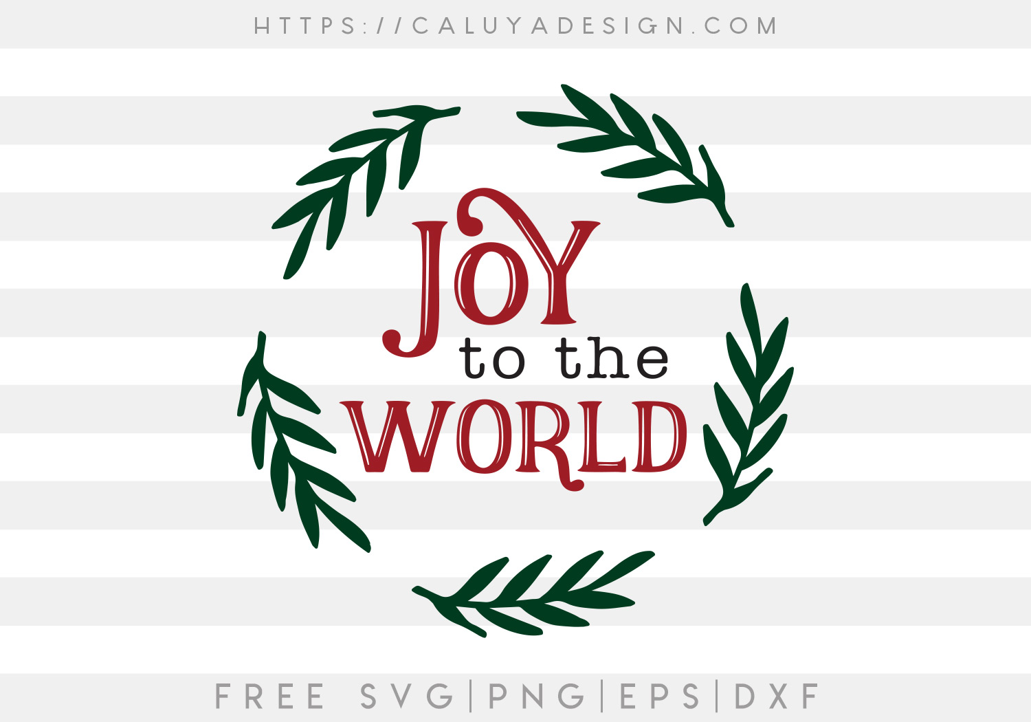 Free Joy To the World SVG Cut File