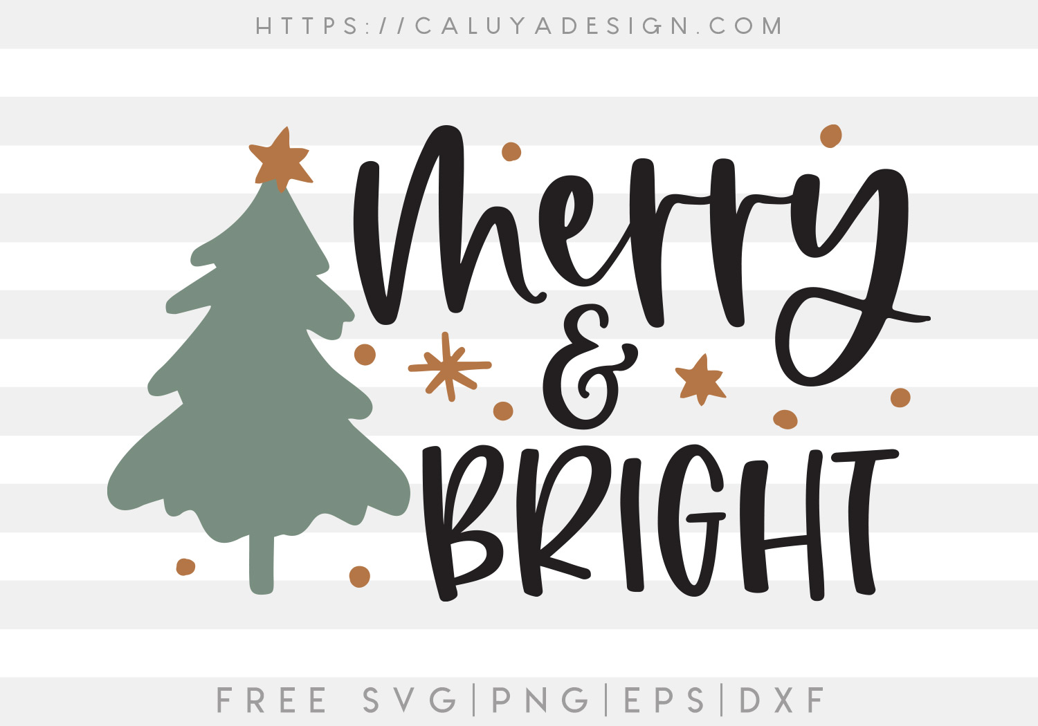 Download Free Merry And Bright Svg Png Eps Dxf By Caluya Design