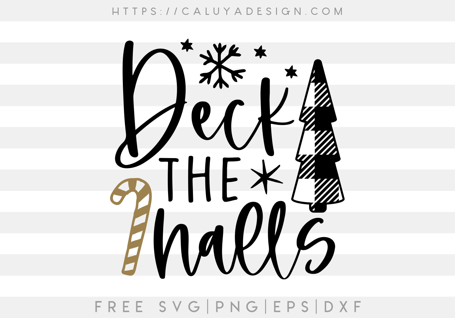 Deck the Halls SVG, PNG, EPS & DXF