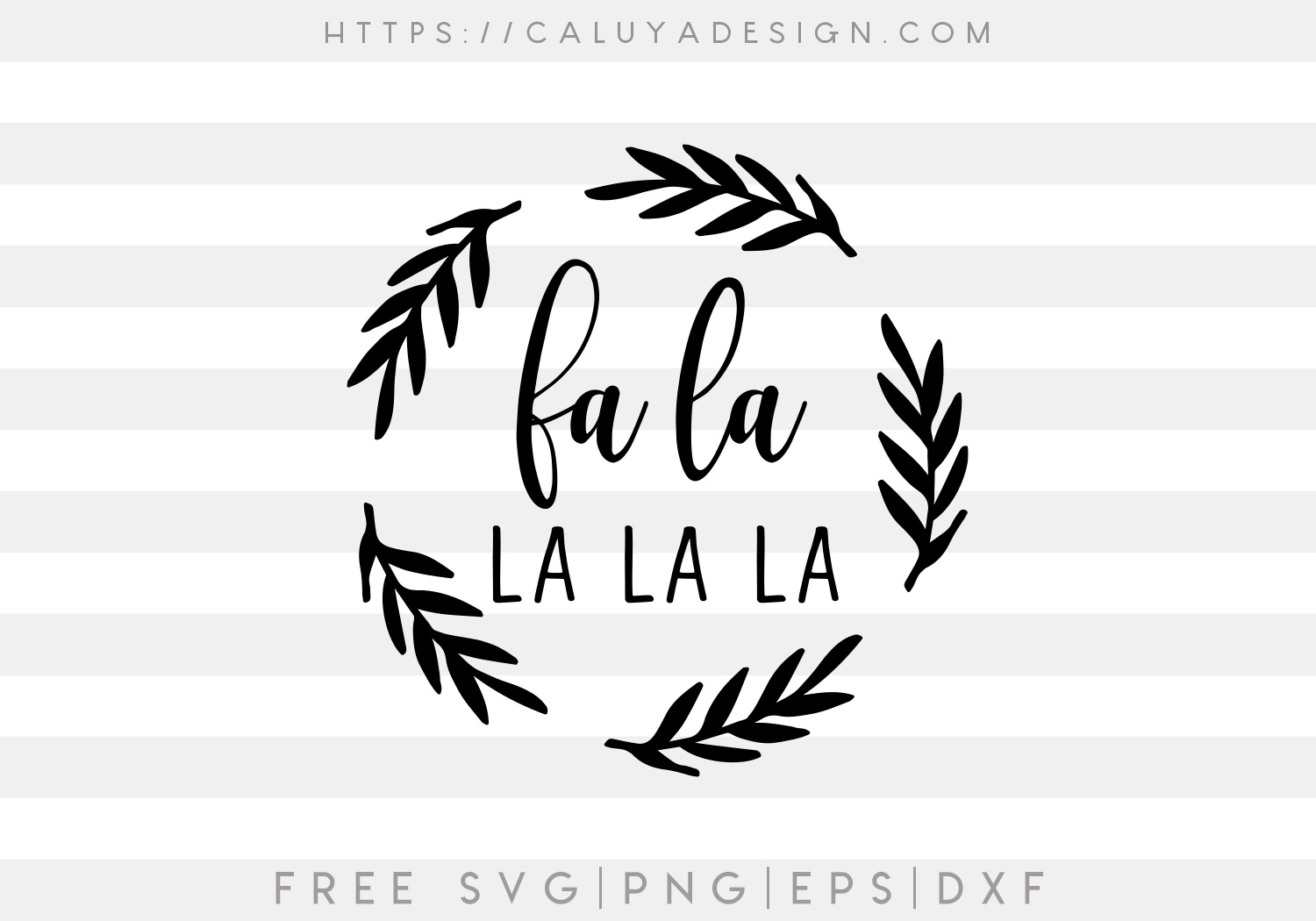 Fa La La La La SVG, PNG, EPS & DXF