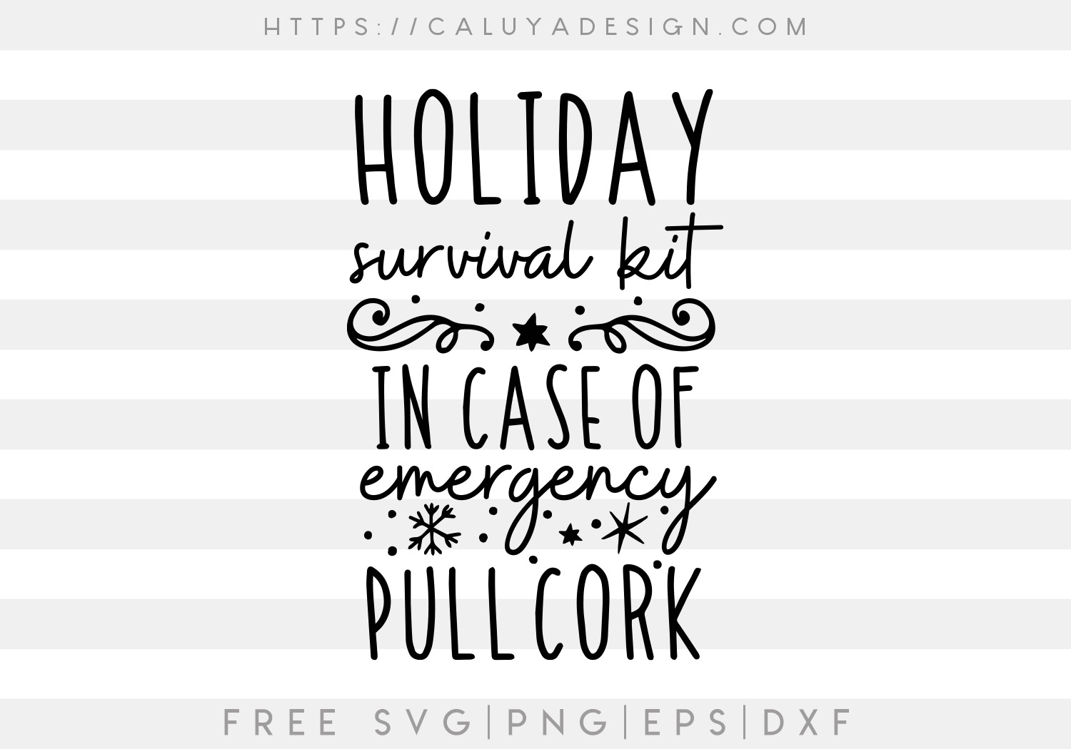 Holiday Survival Kit SVG, PNG, EPS & DXF