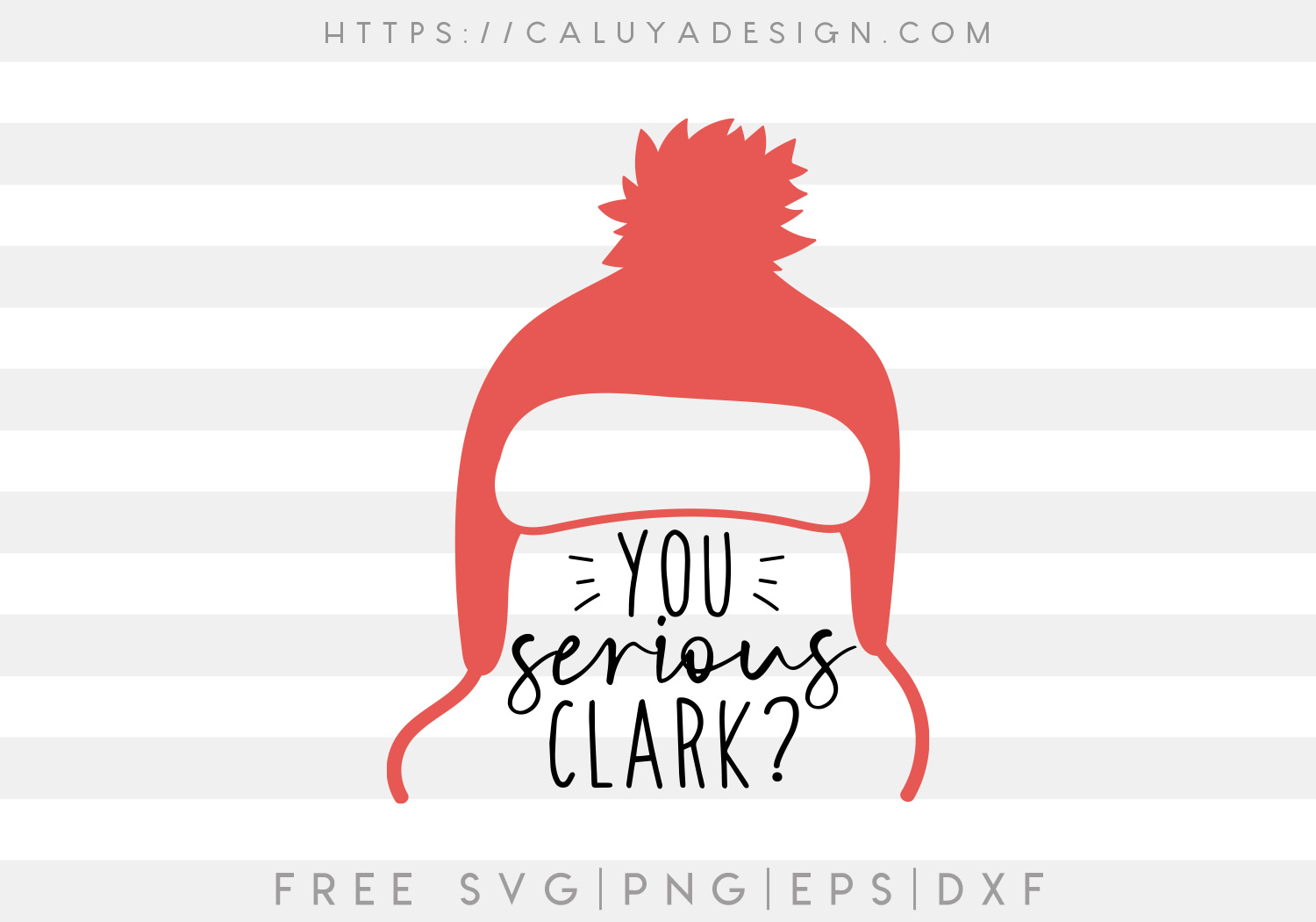 You Serious Clark? SVG, PNG, EPS & DXF