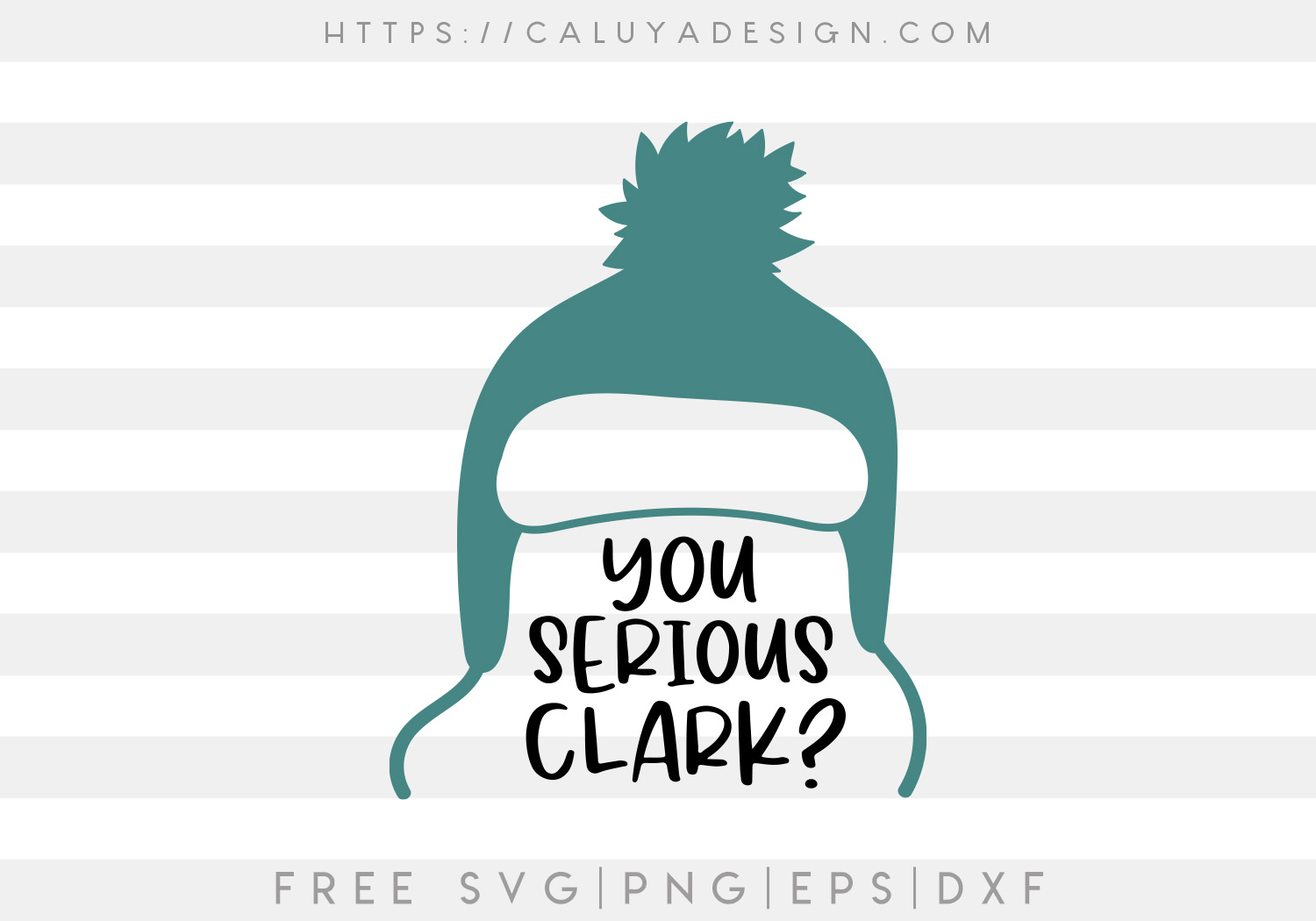 Free You Serious Clark SVG Cut File