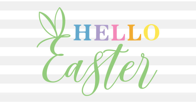 Hello Easter SVG, PNG, EPS & DXF