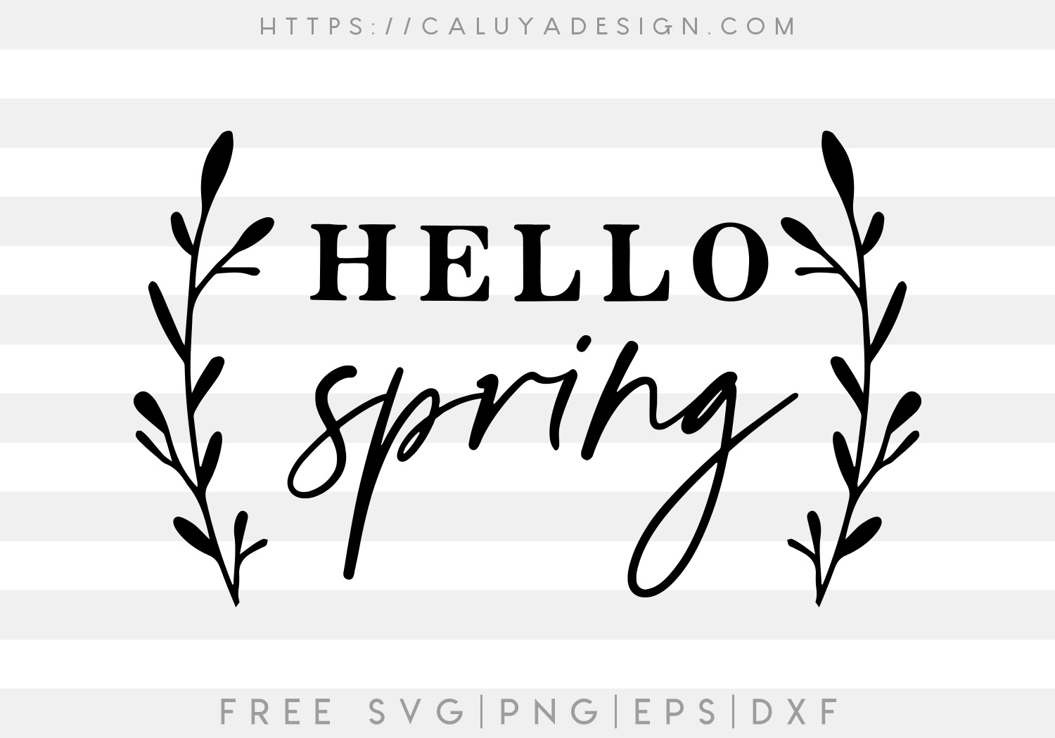 Free Hello Spring SVG, PNG, EPS & DXF by Caluya Design