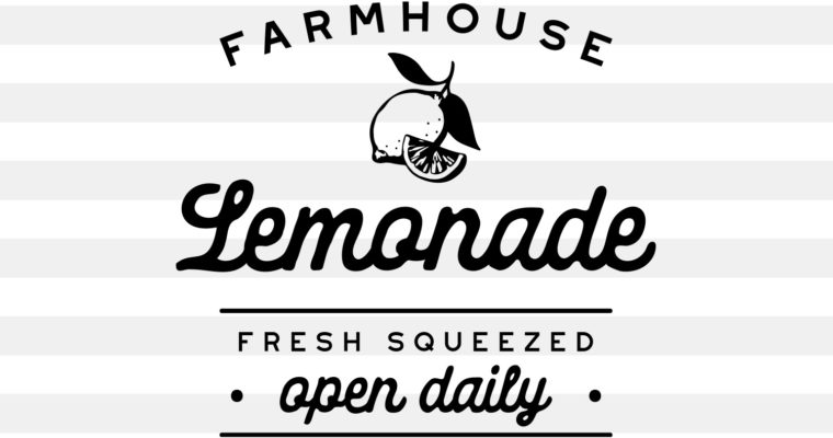 Farmhouse Lemonade Sign SVG, PNG, EPS & DXF