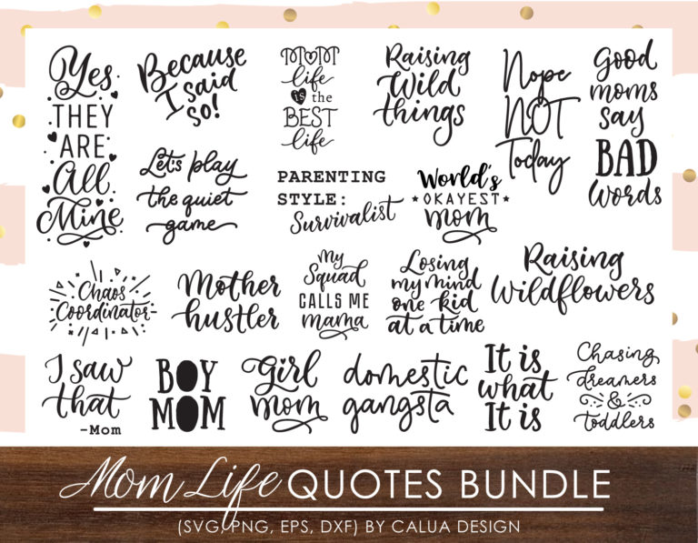 Mom Life Quote Bundle
