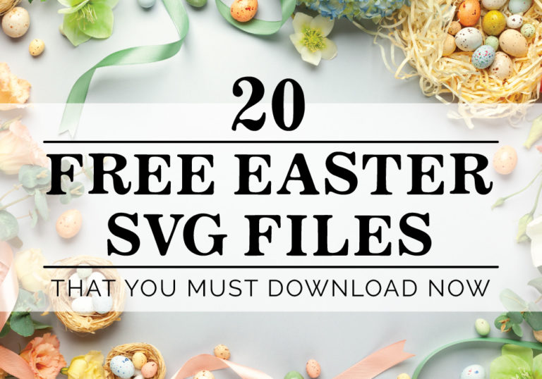 20 Free Easter SVG Cut Files