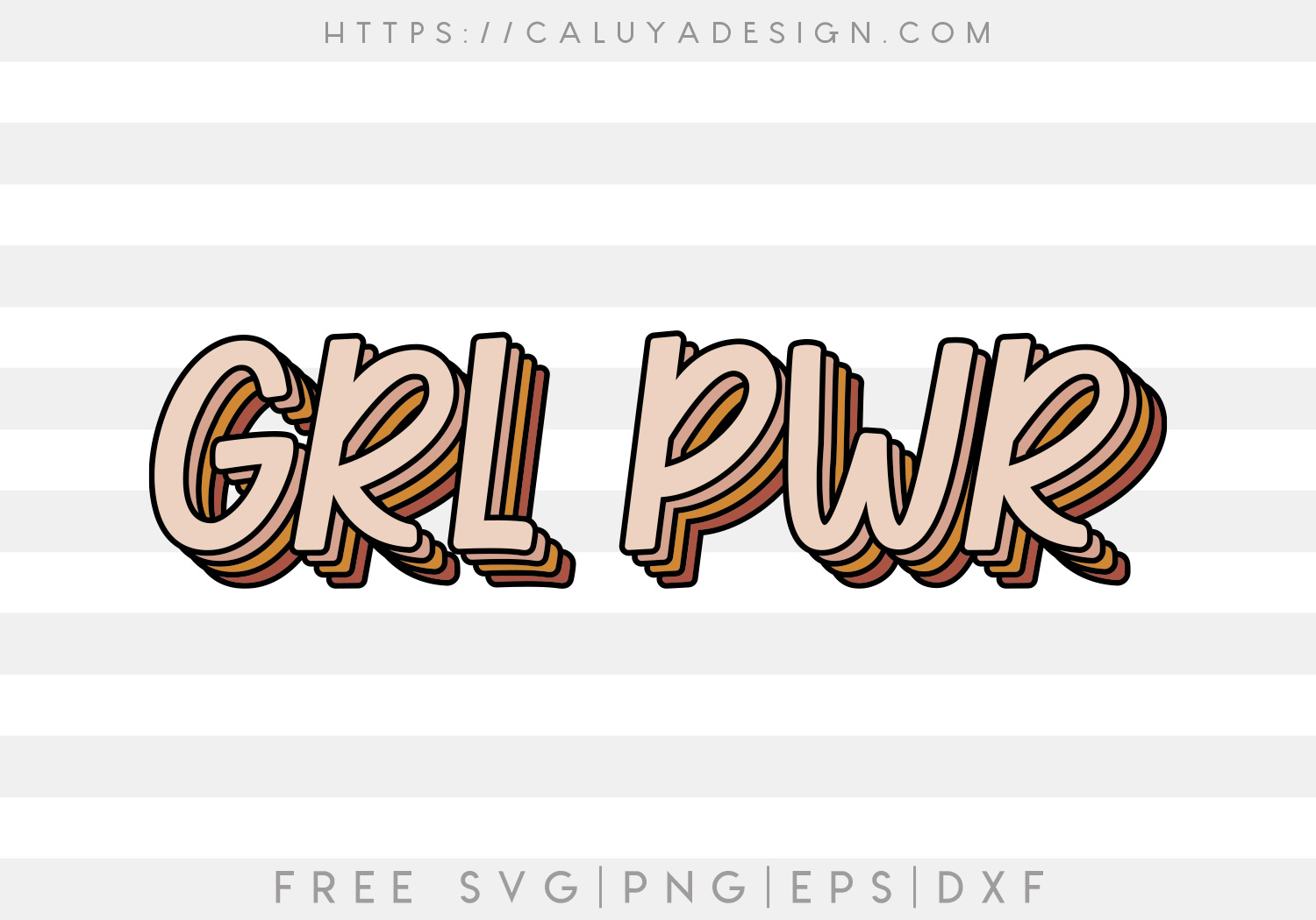 Download Free Grl Pwr Svg Caluya Design