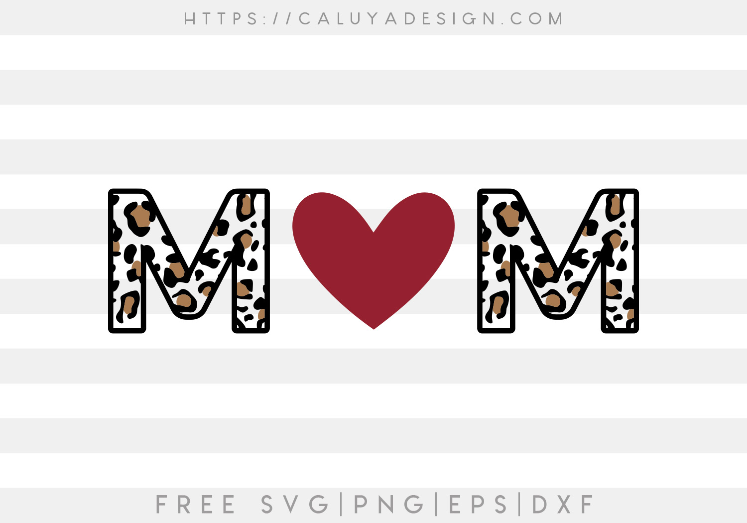 Free Leopard Mom SVG - CALUYA DESIGN