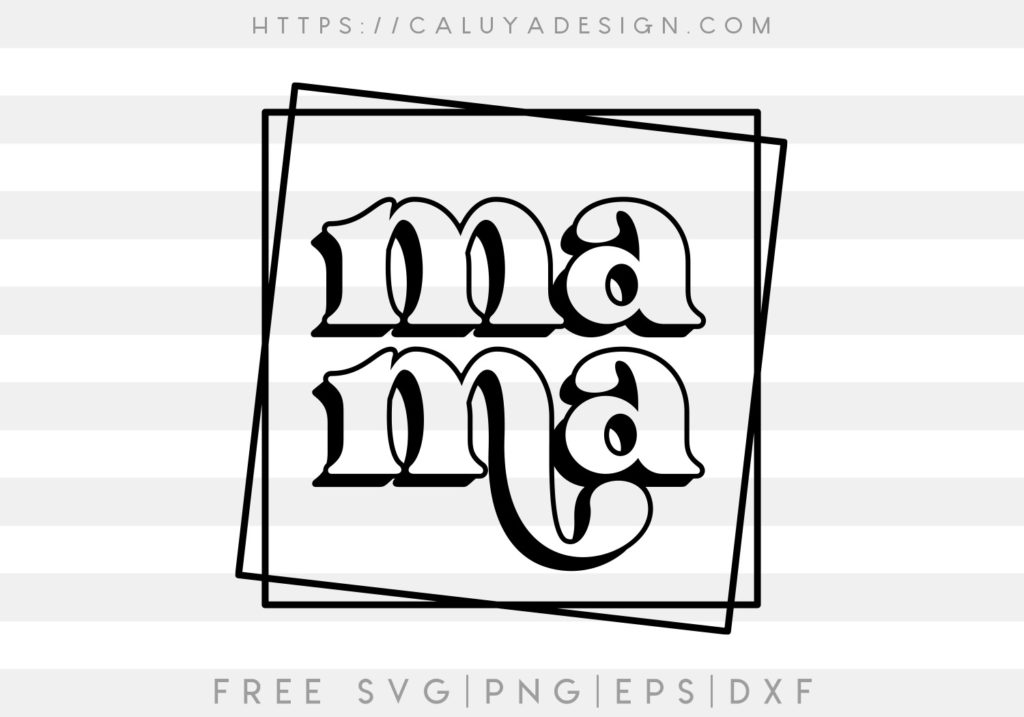 Free Mama 3D SVG - CALUYA DESIGN